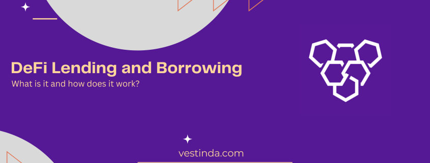 DeFi Lending and Borrowing