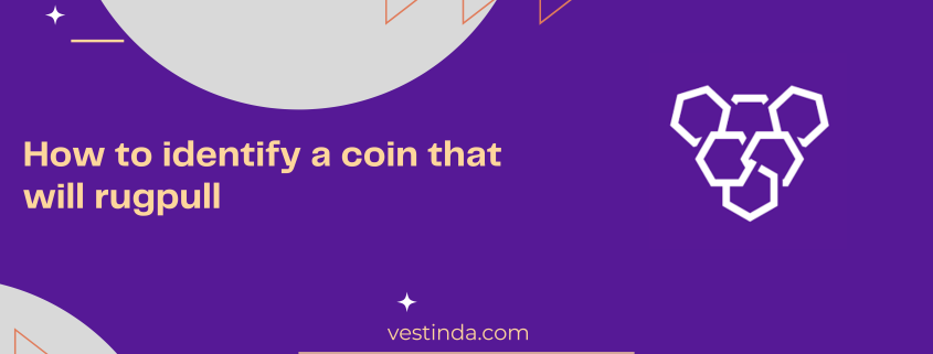 How to identify a coin that will rugpull