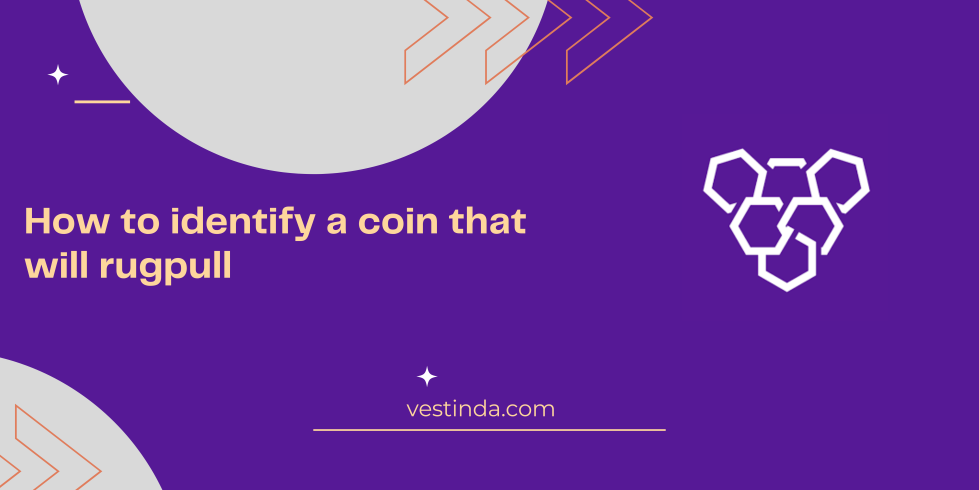 How to identify a coin that will rugpull