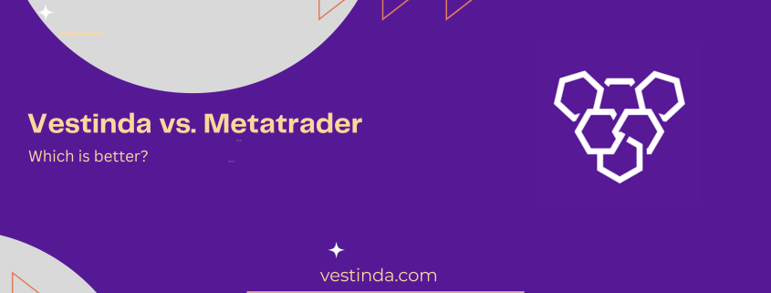 Vestinda vs. Metatrader