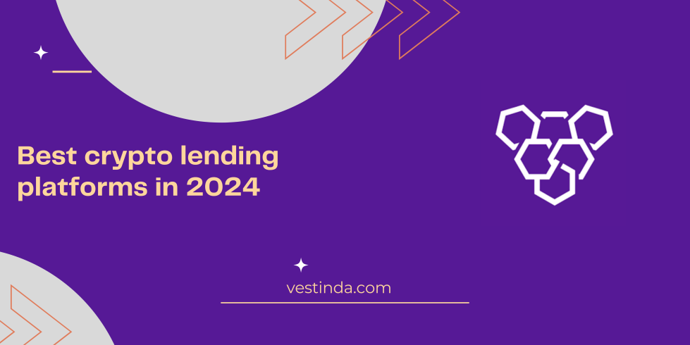 Best crypto lending platforms in 2024