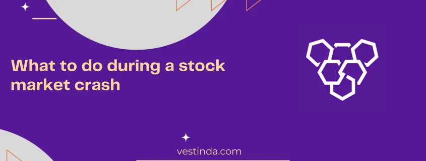 What to do during a stock market crash