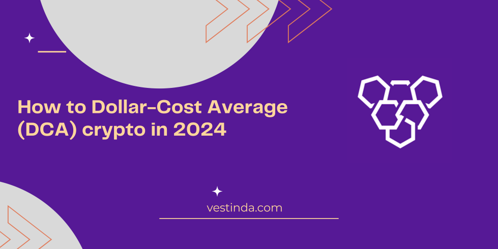 How to Dollar-Cost Average (DCA) crypto in 2024
