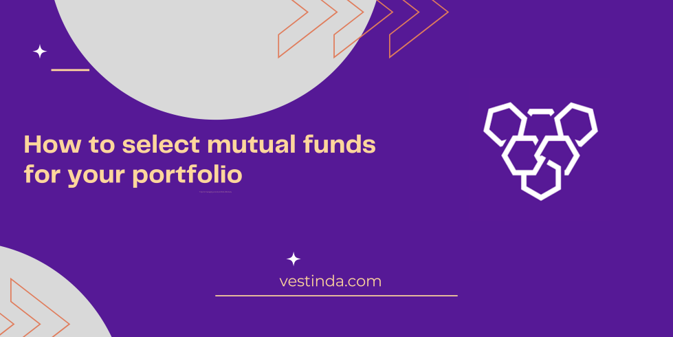 How to select mutual funds for your portfolio