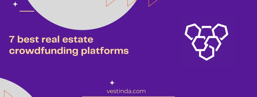 7 best real estate crowdfunding platforms