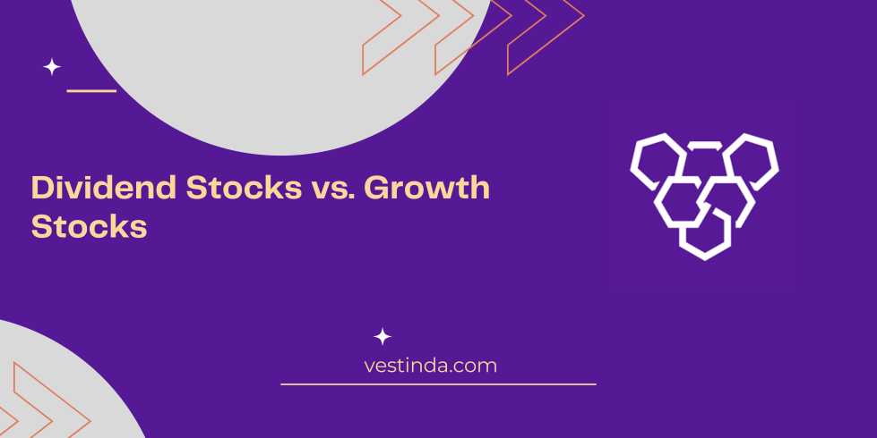 Dividend Stocks vs. Growth Stocks