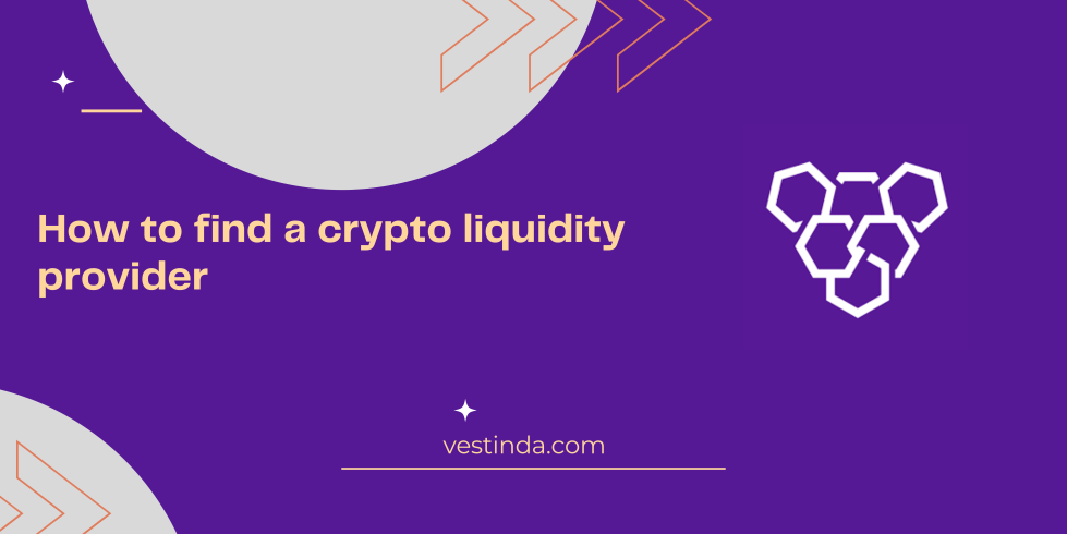 How to find a crypto liquidity provider