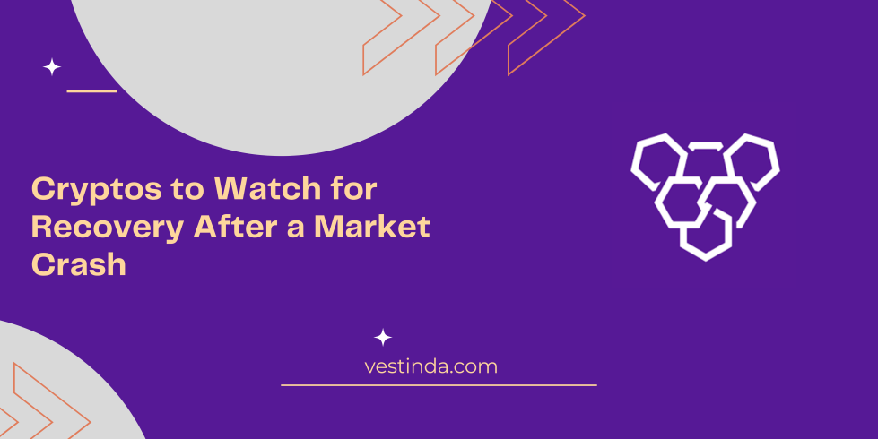Top 10 Cryptos to Watch for Recovery After a Market Crash
