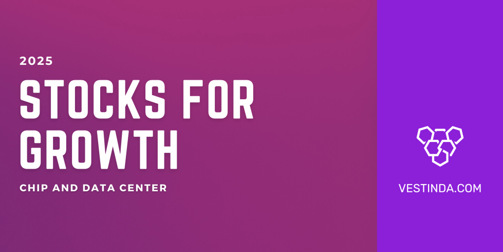 Chips and Data Center Stocks for Growth