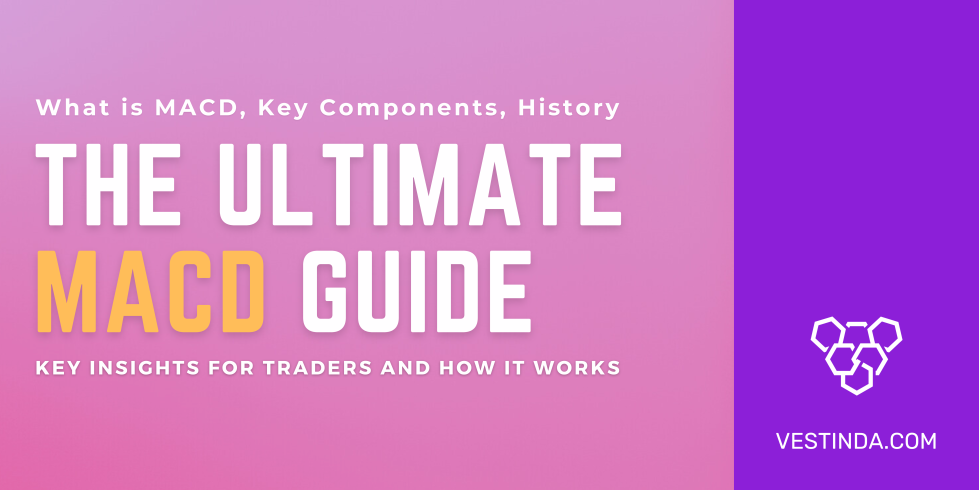 Ultimate MACD Trading Guide